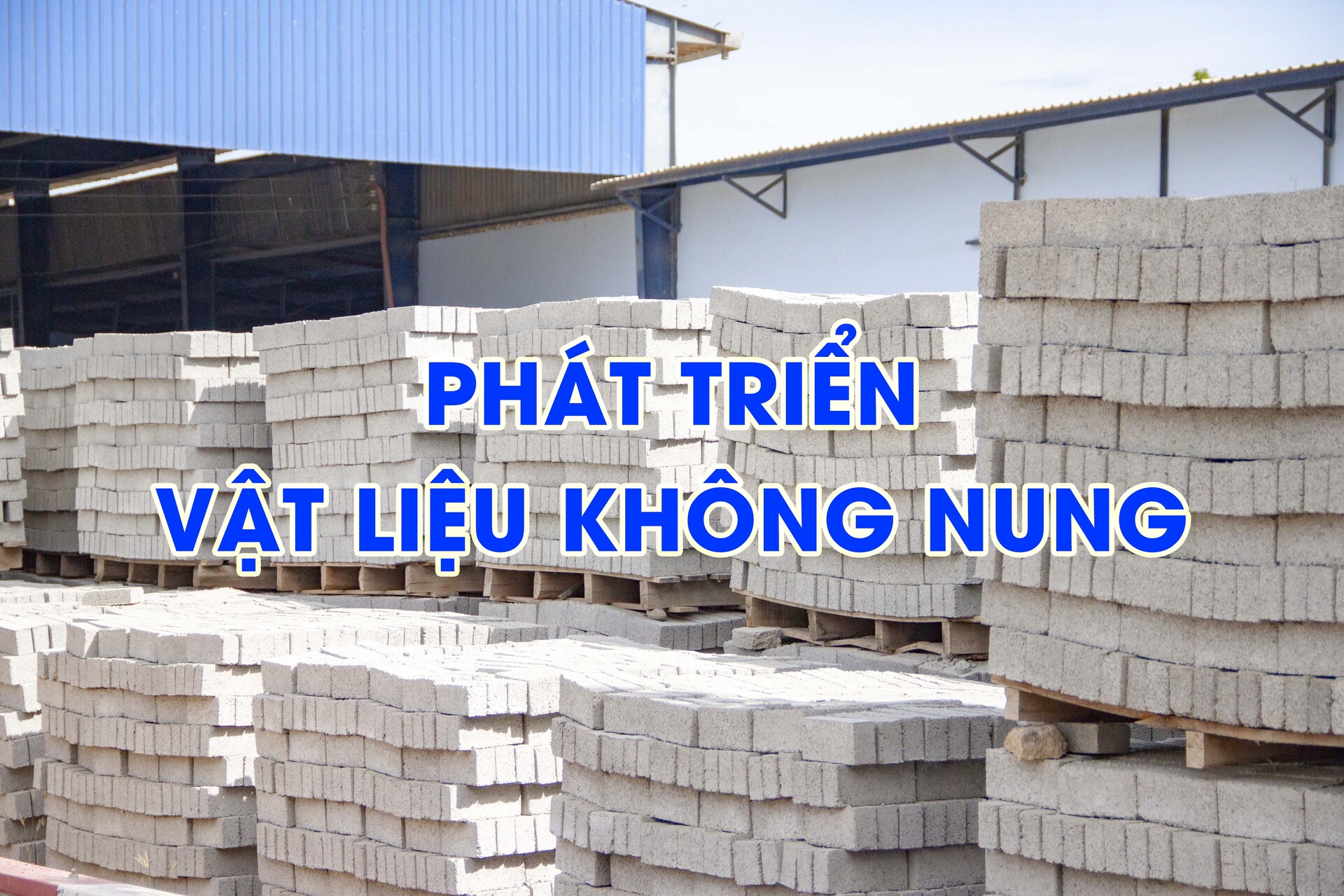 Những lợi ích của gạch không nung